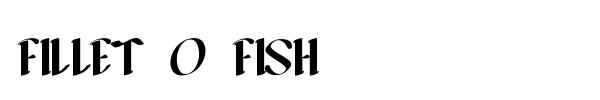 Fillet O Fish font preview